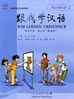 Kursbuch, m. 2 Audio-CDs / Wir lernen Chinesisch Bd.2 Kursbuch, m. 2 Audio-CDs / Wir lernen Chinesisch Bd.2