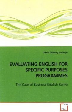 EVALUATING ENGLISH FOR SPECIFIC PURPOSES PROGRAMMES - Orwenjo, Daniel Ochieng