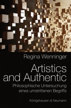 Künstlerische Authentizität - Wenninger, Regina