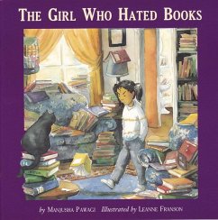 The Girl Who Hated Books - Pawagi, Manjusha