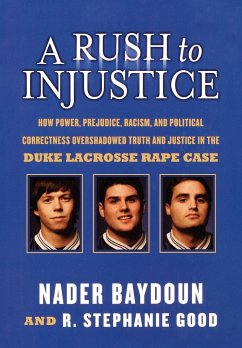 A Rush to Injustice - Baydoun, Nader; Good, R. Stephanie