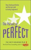 Pursuit of Perfect: Stop Chasing Perfection and Discover the True Path to Lasting Happiness (UK PB)