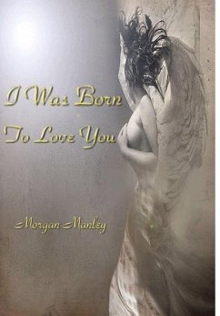 I Was Born To Love You - Manley, Morgan