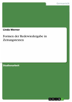 Formen der Redewiedergabe in Zeitungstexten - Werner, Linda