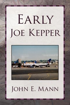 Early Joe Kepper - Mann, John E.