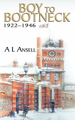 Boy to Bootneck - Ansell, A. L.