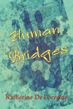 Human Bridges - De Lorraine, Katherine