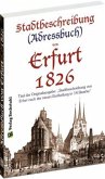 Stadtbeschreibung (Adressbuch) von Erfurt 1826