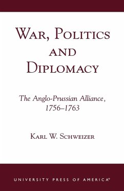 War, Politics and Diplomacy - Schweizer, Karl W.