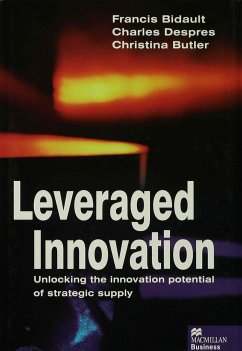 Leveraged Innovation - Bidault, Francis;Despres, Charles;Butler, Christina