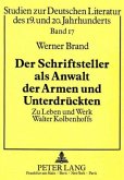 Der Schriftsteller als Anwalt der Armen und Unterdrückten