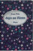 Sagen aus Kärnten Sagen aus Kärnten