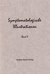 Symptomatologische Illustrationen. Rundbriefe des Moskau-Basel-Verlags
