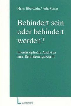 Behindert sein oder behindert werden?