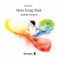 Herr Feng Shui und die Farben - David, Dorit
