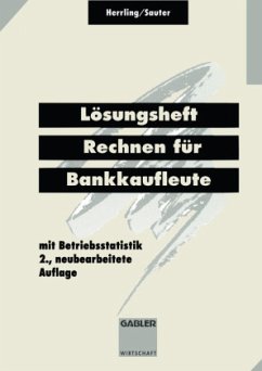 Lösungsheft Rechnen für Bankkaufleute - Herrling, Erich;Sauter, Werner