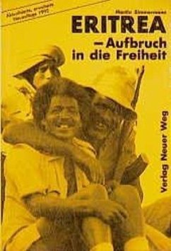 Eritrea, Aufbruch in die Freiheit - Zimmermann, Martin