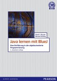 Java lernen mit BlueJ Eine Einführung in die objektorientierte Programmierung