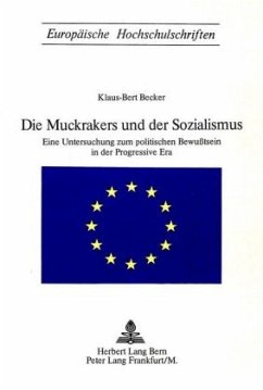 Die Muckrakers und der Sozialismus - Rey, William H.