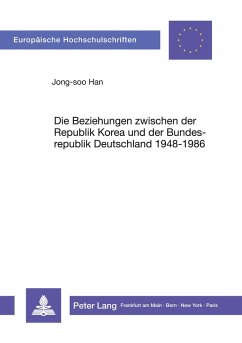 Cover Die Beziehungen zwischen der Republik Korea und der Bundesrepublik Deutschland 1948-1986