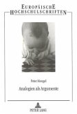 Analogien als Argumente Analogien als Argumente