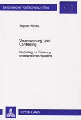 Verantwortung und Controlling Verantwortung und Controlling