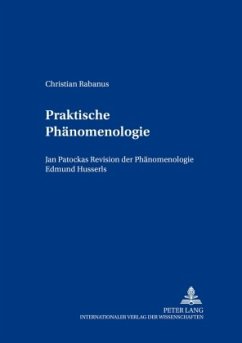 Praktische Phänomenologie - Rabanus, Christian