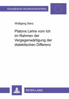 Cover Platons Lehre vom Ich im Rahmen der Vergegenwärtigung der dialektischen Differenz