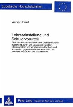 Lehrereinstellung und Schülervorurteil - Unsöld, Werner