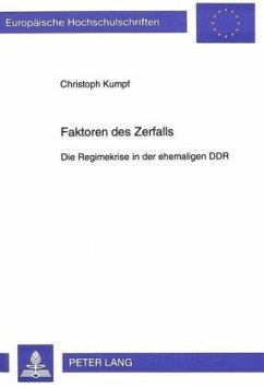 Faktoren des Zerfalls - Kumpf, Christoph