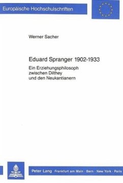 Eduard Spranger 1902 - 1933 - Sacher, Werner