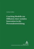 Coaching - Modelle zur Diffusion einer sozialen Innovation in der Personalentwicklung