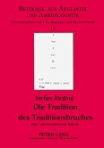 Die Tradition des Traditionsbruches