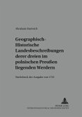 Geographisch-historische Landesbeschreibung deren dreyen im Pohlnischen Preußen liegenden Werdern