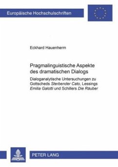 Pragmalinguistische Aspekte des dramatischen Dialogs - Hauenherm, Eckhard