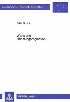 Werte und Handlungsregulation - Schmitz, Britta