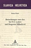 Betrachtungen zum "skaz" bei N.S. Leskov und Dragoslav Mihailovic