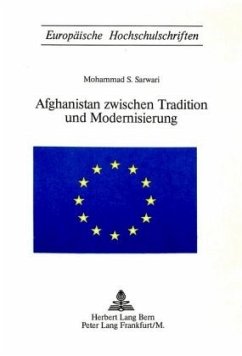 Afghanistan zwischen Tradition und Modernisierung - Sarwari, Mohammed S.