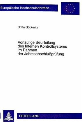 Vorläufige Beurteilung des Internen Kontrollsystems im Rahmen der Jahresabschlußprüfung