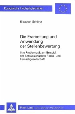 Die Erarbeitung und Anwendung der Stellenbewertung - Schürer, Elisabeth