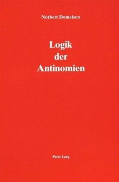 Logik der Antinomien - Domeisen, Norbert