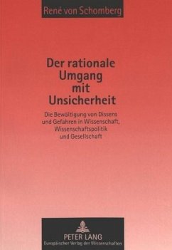 Der rationale Umgang mit Unsicherheit - Schomberg, Rene von