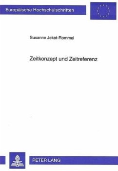 Zeitkonzept und Zeitreferenz - Jekat-Rommel, Susanne