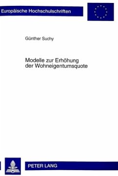 Modelle zur Erhöhung der Wohneigentumsquote - Suchy, Günther