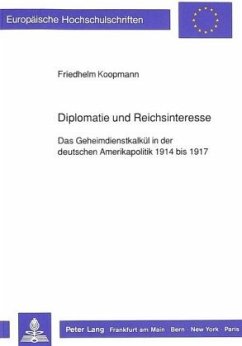 Diplomatie und Reichsinteresse - Koopmann, Friedhelm