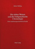 Die sieben Weisen und die frühgriechische Chronologie