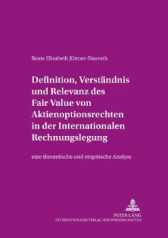 Definition, Verständnis und Relevanz des Fair Value von Aktienoptionsrechten in der Internationalen Rechnungslegung Cover Definition, Verständnis und Relevanz des Fair Value von Aktienoptionsrechten in der Internationalen Rechnungslegung