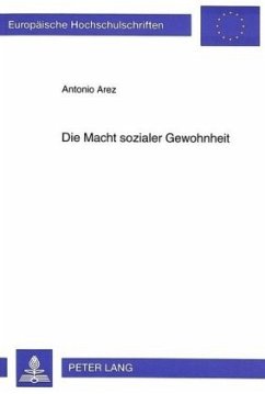 Die Macht sozialer Gewohnheit - Arez, Antonio