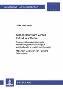 Standardsoftware versus Individualsoftware - Wellmeyer, Heike Standardsoftware versus Individualsoftware - Wellmeyer, Heike