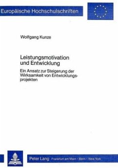 Leistungsmotivation und Entwicklung - Kunze, Wolfgang